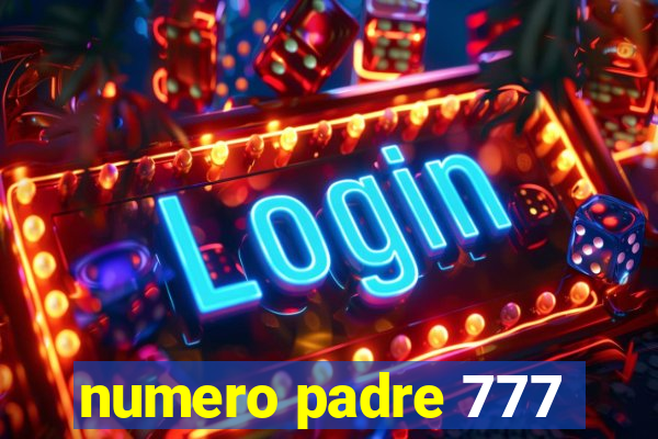 numero padre 777